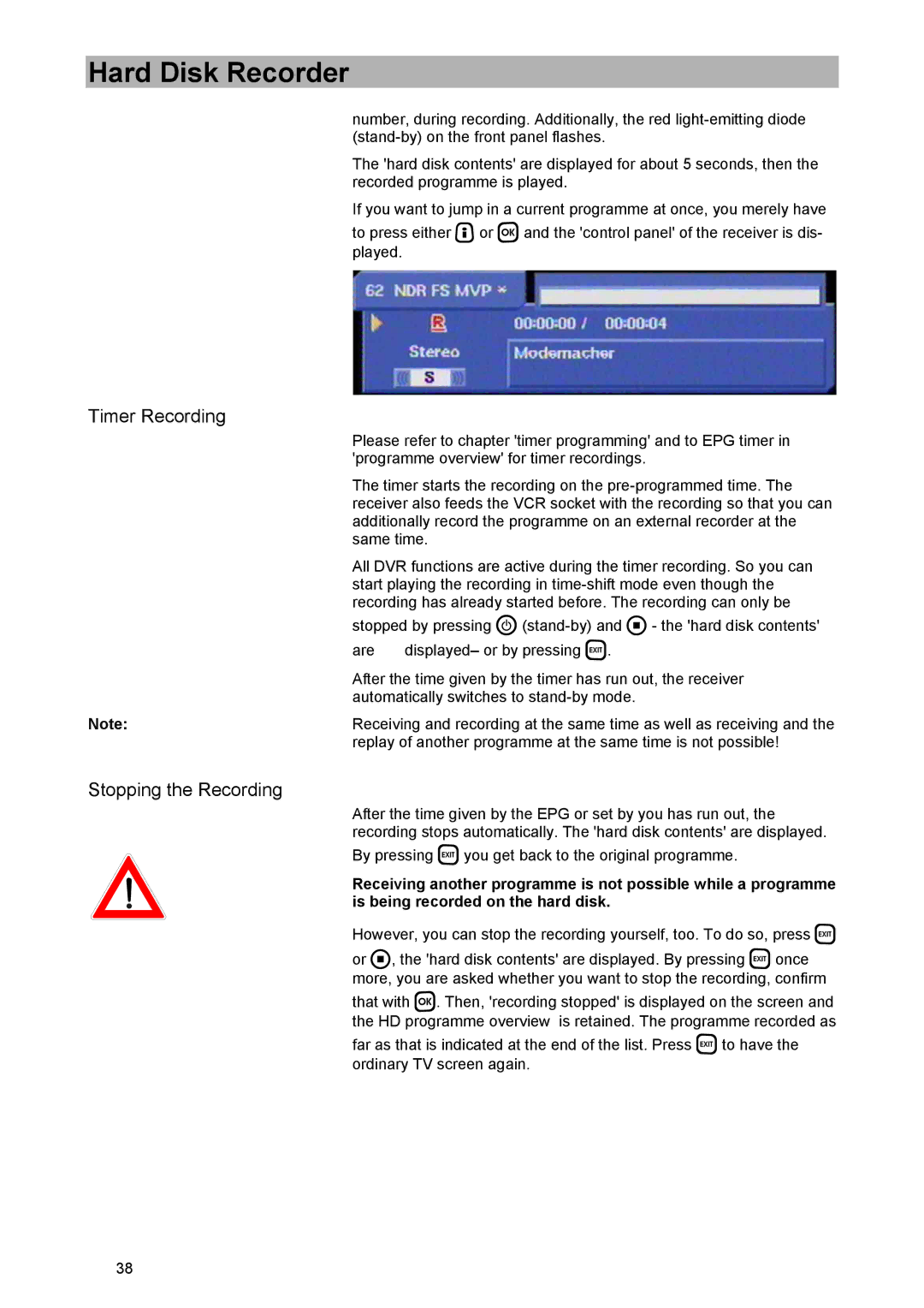 Kathrein UFD 574/S manual Timer Recording, Stopping the Recording 