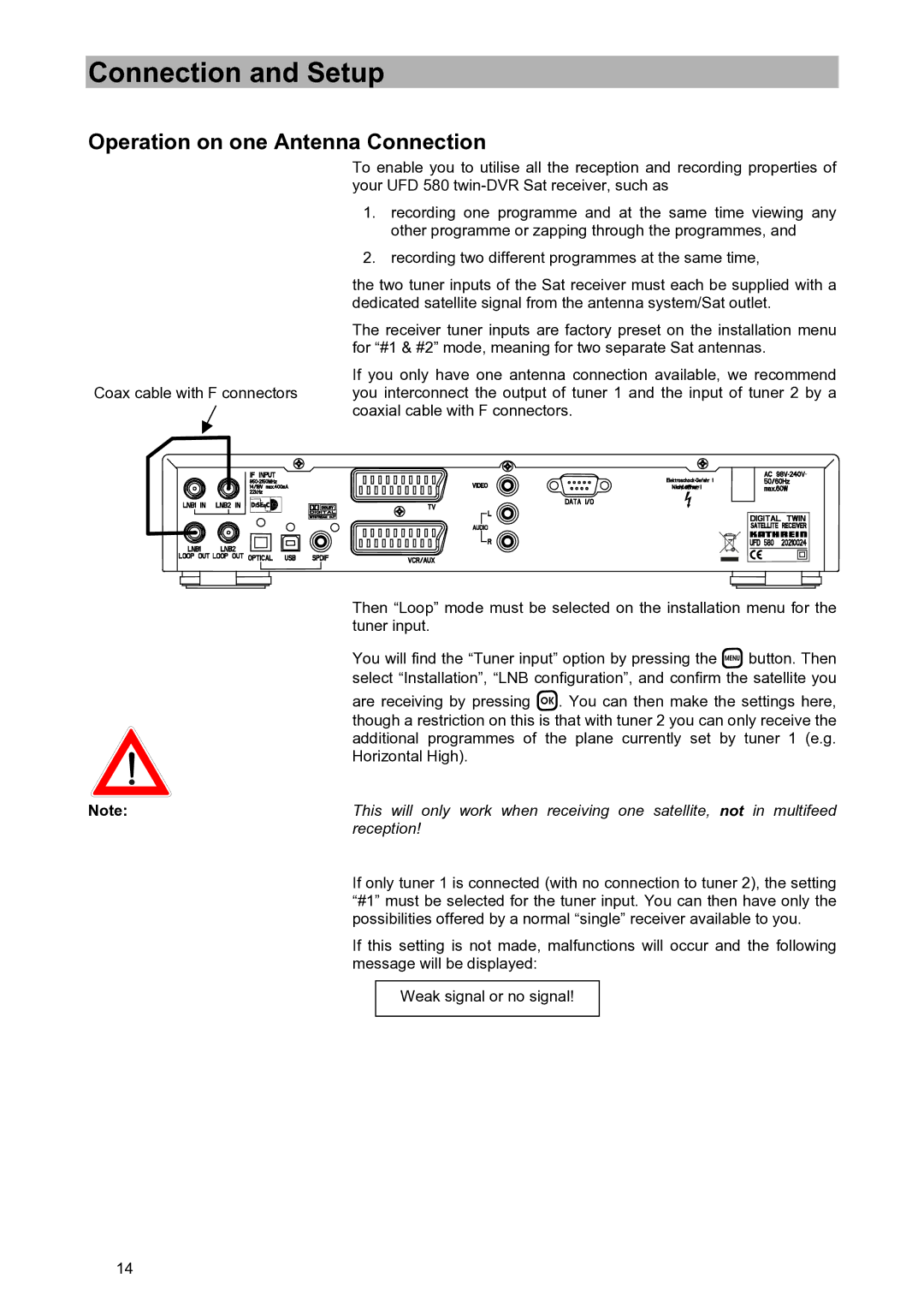 Kathrein UFD 580S manual Operation on one Antenna Connection, Reception 