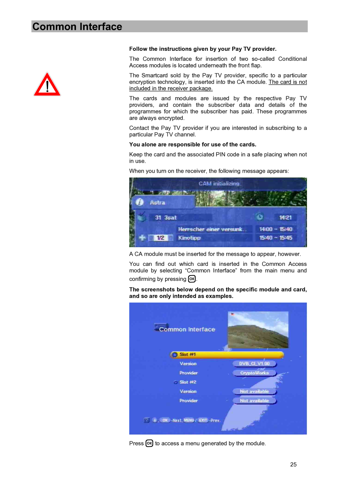 Kathrein UFD 580S manual Common Interface, Follow the instructions given by your Pay TV provider 