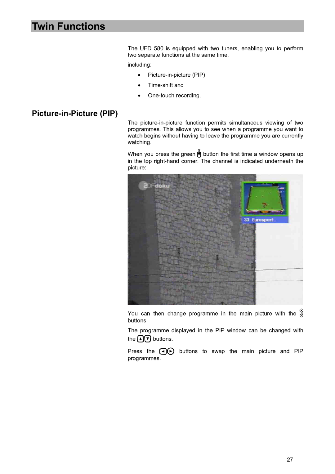 Kathrein UFD 580S manual Twin Functions, Picture-in-Picture PIP 