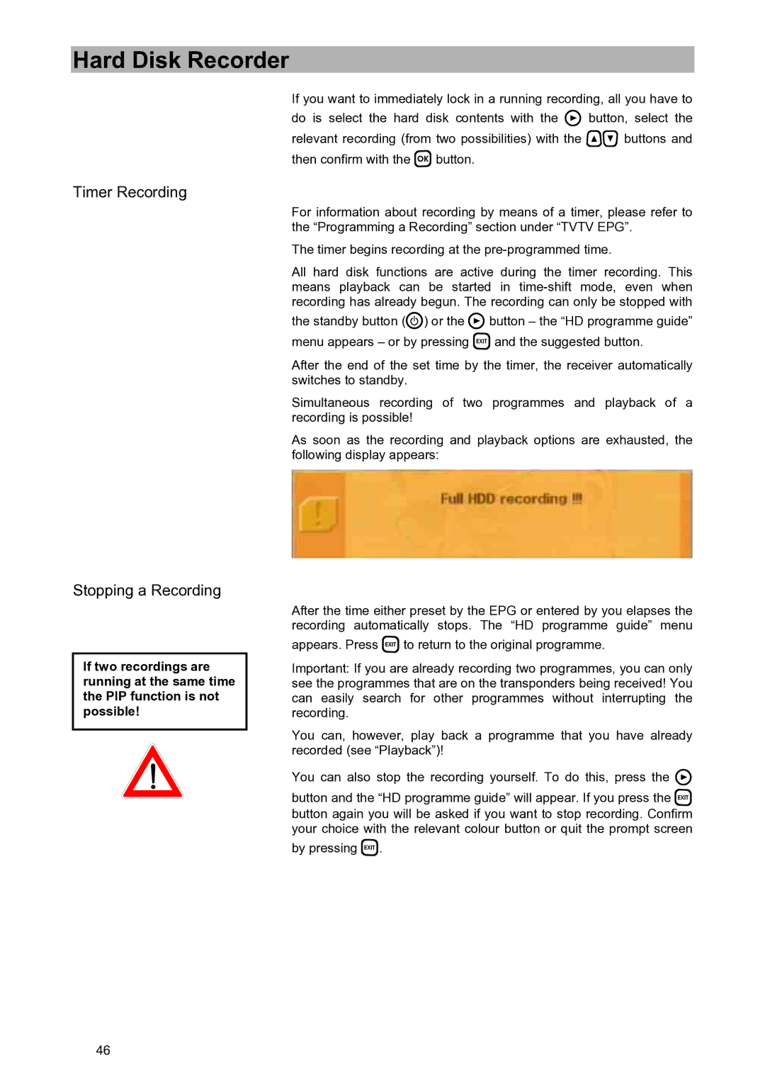 Kathrein UFD 580S manual Timer Recording, Stopping a Recording 