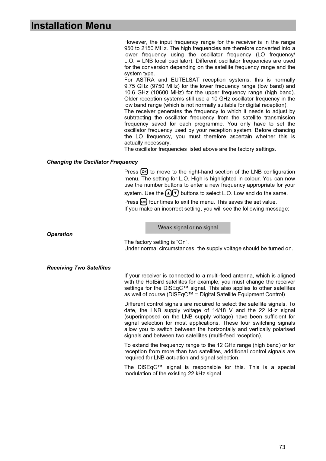 Kathrein UFD 580S manual Changing the Oscillator Frequency, Operation, Receiving Two Satellites 