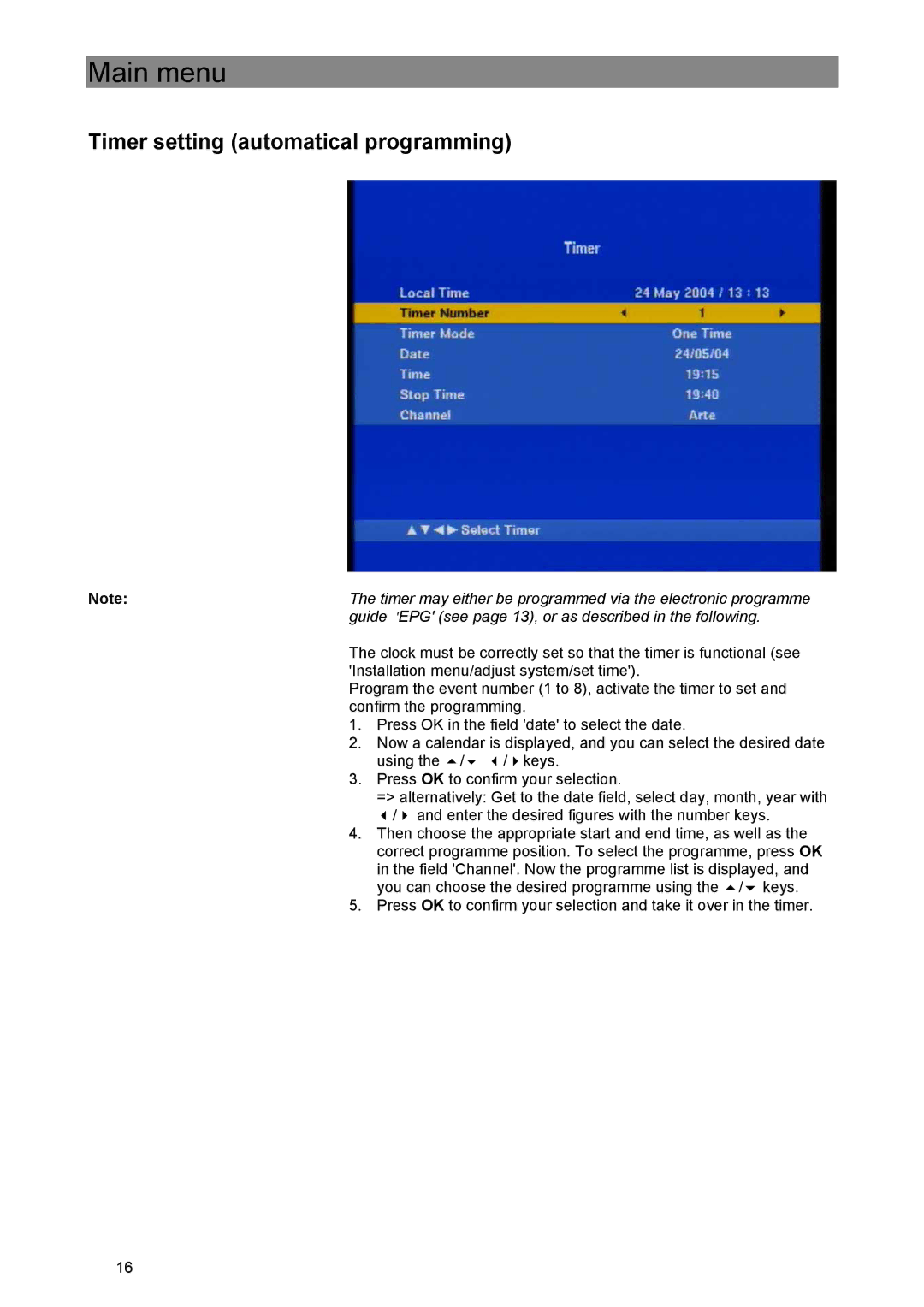 Kathrein UFE 305/S manual Timer setting automatical programming, Guide EPG see page 13, or as described in the following 