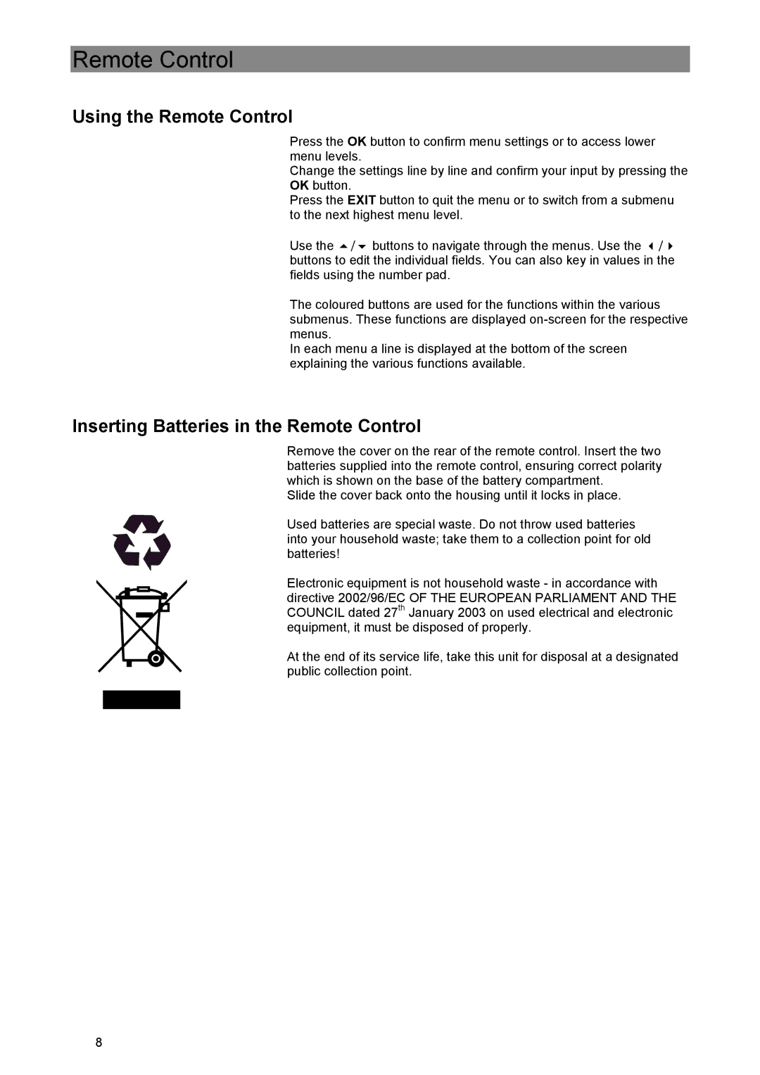 Kathrein UFE 370/S manual Using the Remote Control, Inserting Batteries in the Remote Control 