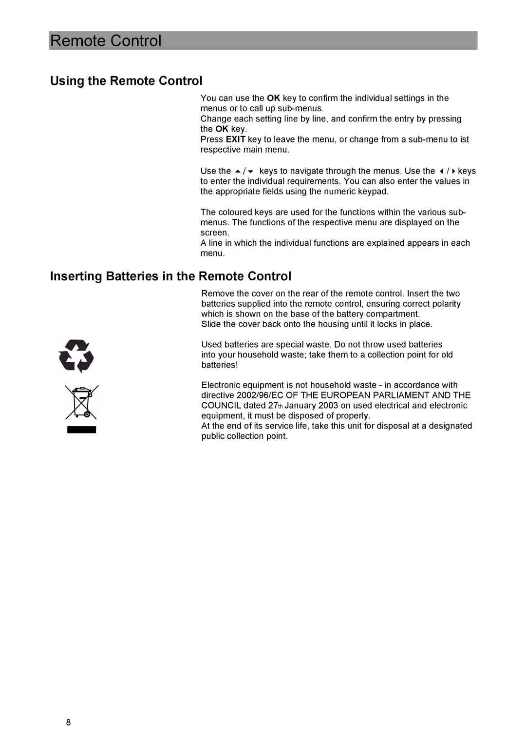 Kathrein UFE 371/S manual Using the Remote Control, Inserting Batteries in the Remote Control 