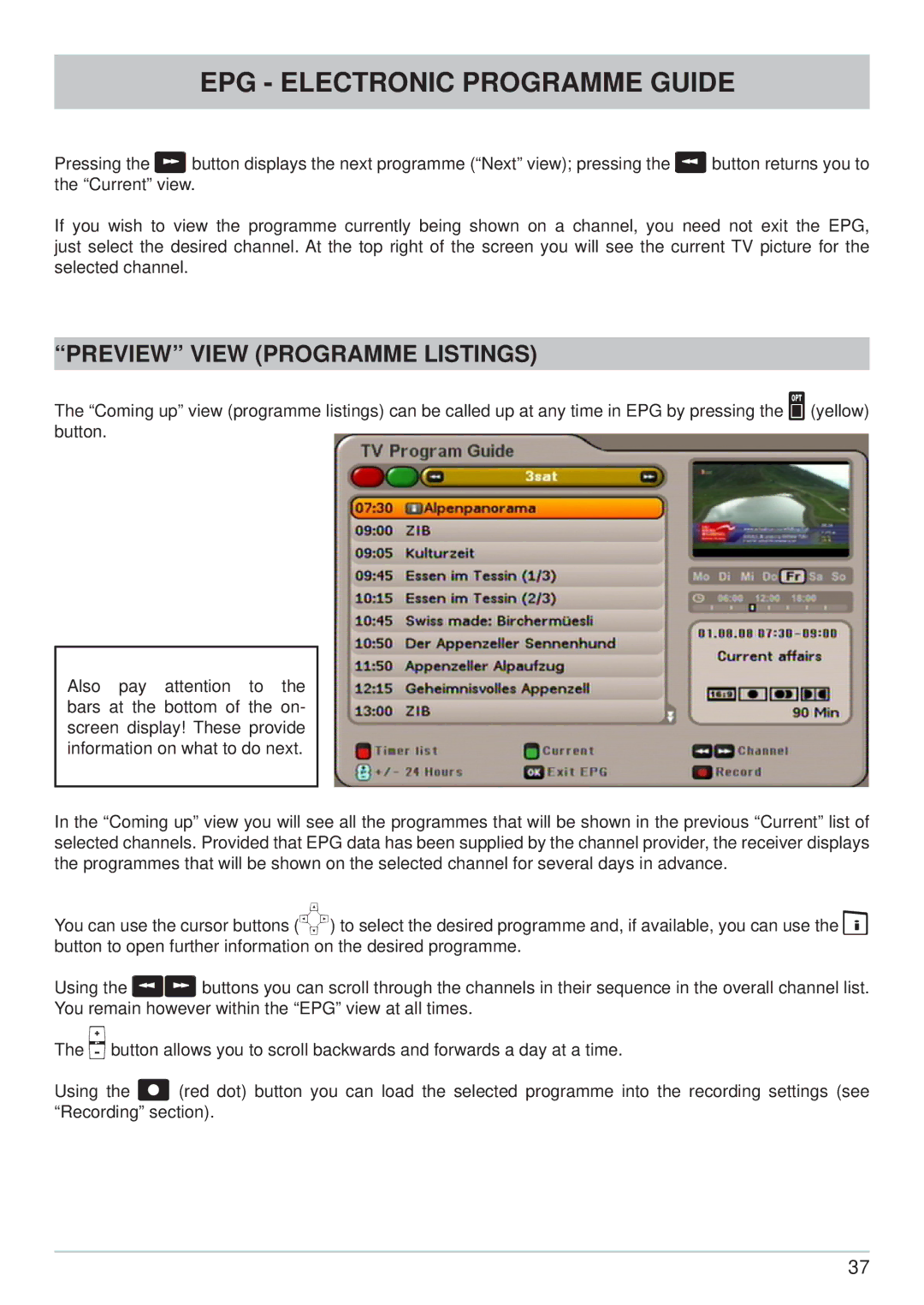 Kathrein UFS 640si manual Preview View Programme Listings 