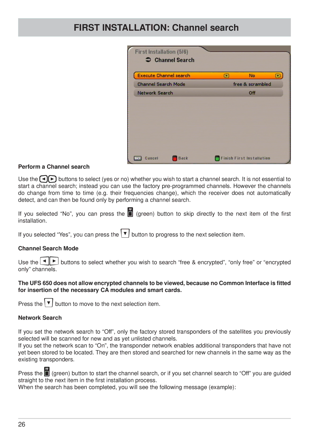 Kathrein UFS 650si manual First Installation Channel search, Perform a Channel search, Channel Search Mode, Network Search 