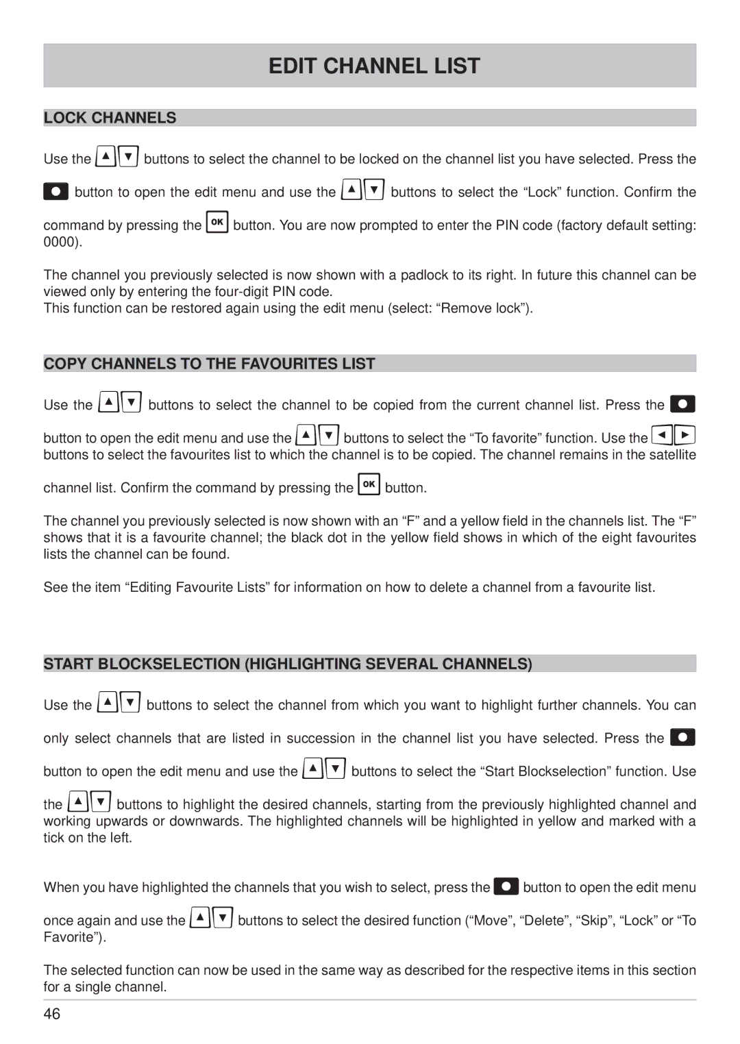 Kathrein UFS 650si Lock Channels, Copy Channels to the Favourites List, Start Blockselection Highlighting Several Channels 
