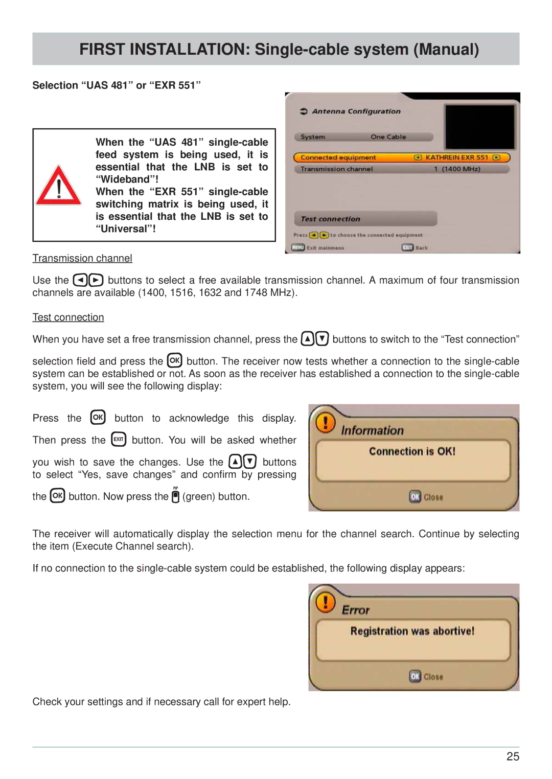 Kathrein UFS 700si, UFS 700sw manual First Installation Single-cable system Manual 