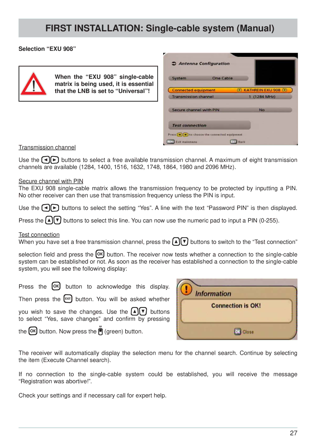 Kathrein UFS 700si, UFS 700sw manual First Installation Single-cable system Manual 