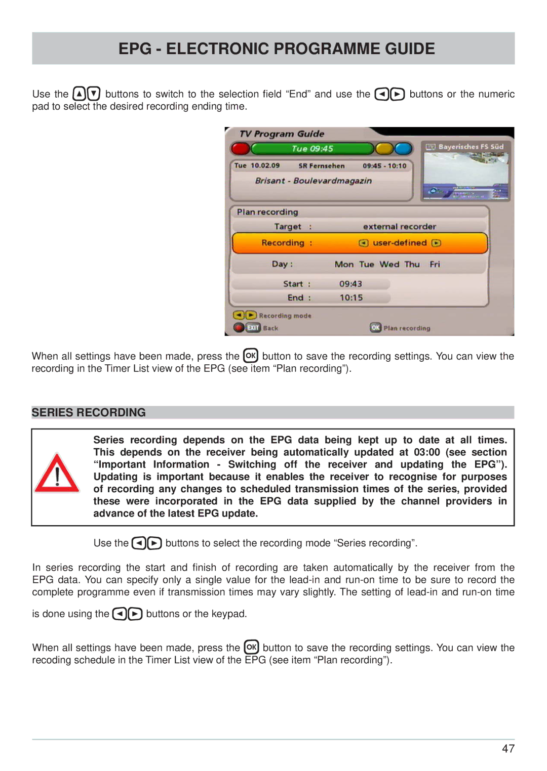 Kathrein UFS 700si, UFS 700sw manual Series Recording 