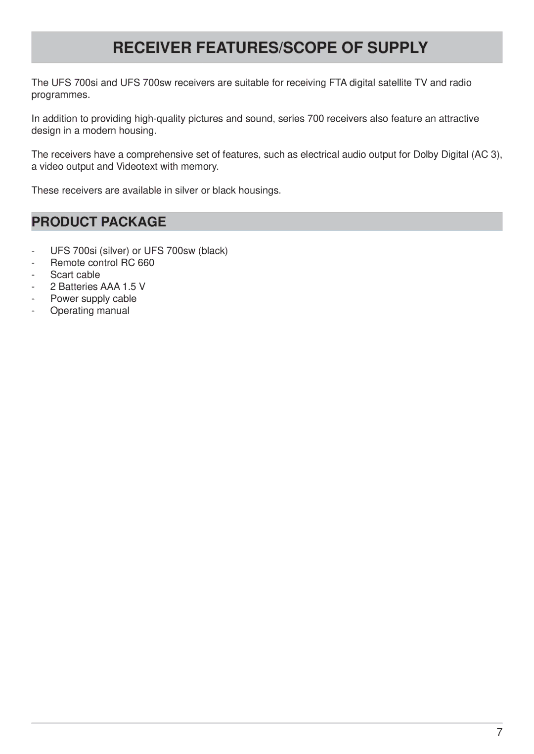 Kathrein UFS 700si, UFS 700sw manual Receiver FEATURES/SCOPE of Supply, Product Package 