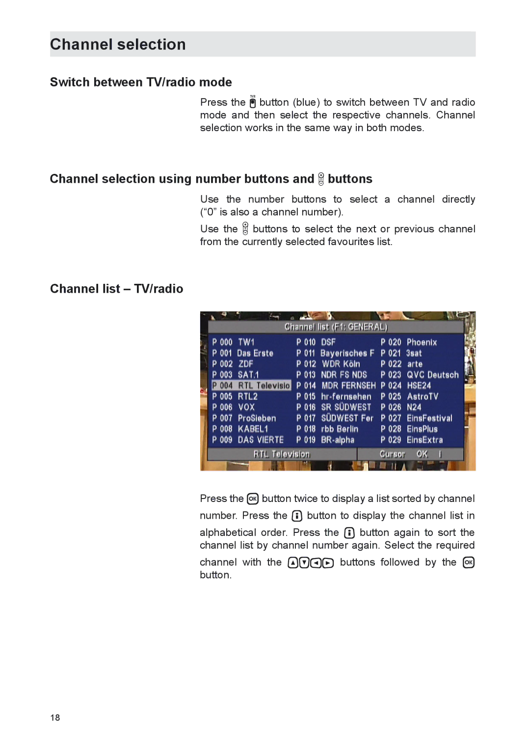 Kathrein UFS 702sw, UFS 702si manual Switch between TV/radio mode, Channel selection using number buttons and & buttons 