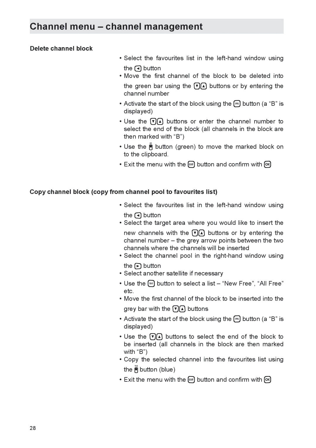 Kathrein UFS 702sw, UFS 702si manual Delete channel block, Copy channel block copy from channel pool to favourites list 