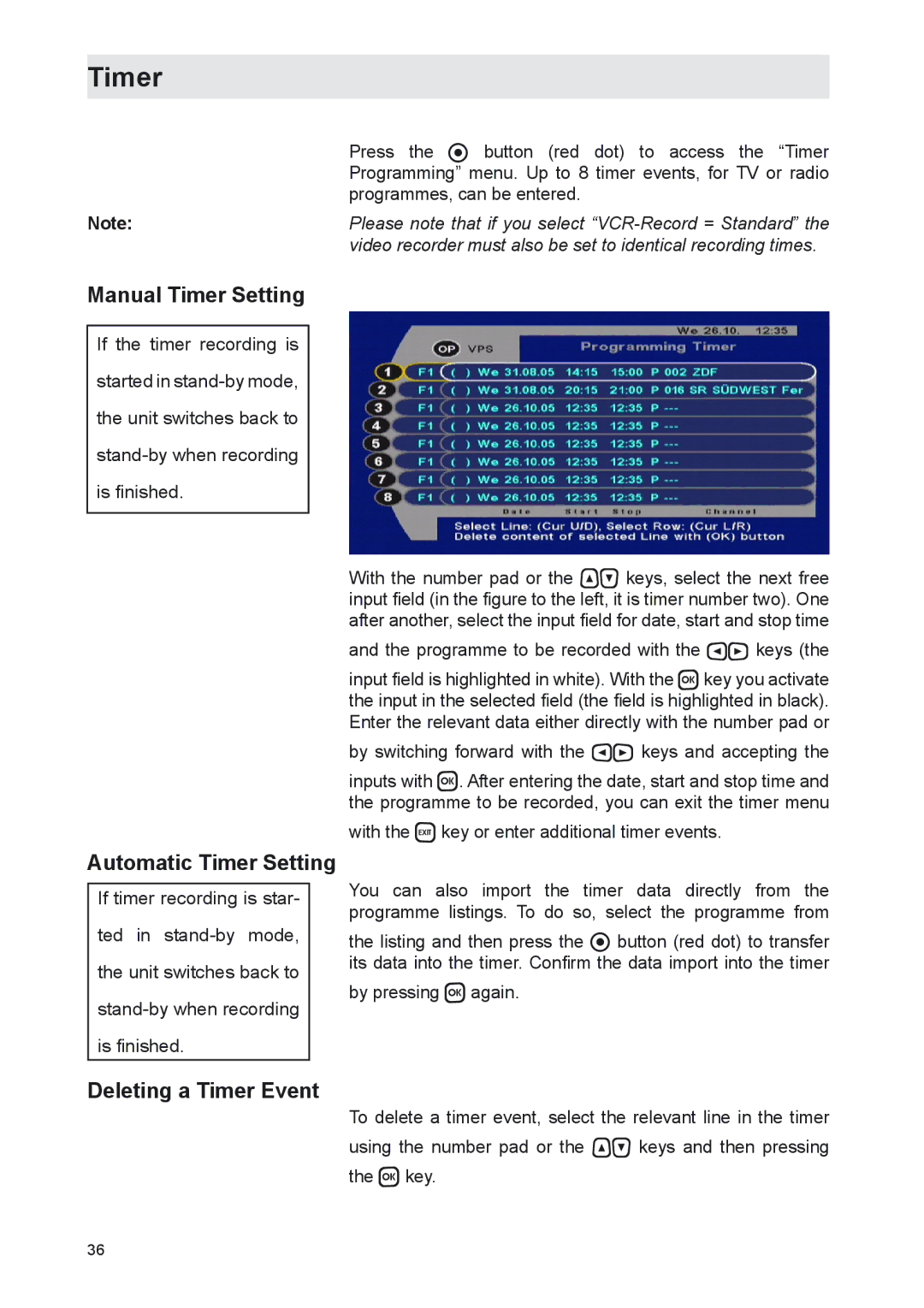 Kathrein UFS 702sw, UFS 702si manual Manual Timer Setting, Automatic Timer Setting, Deleting a Timer Event 