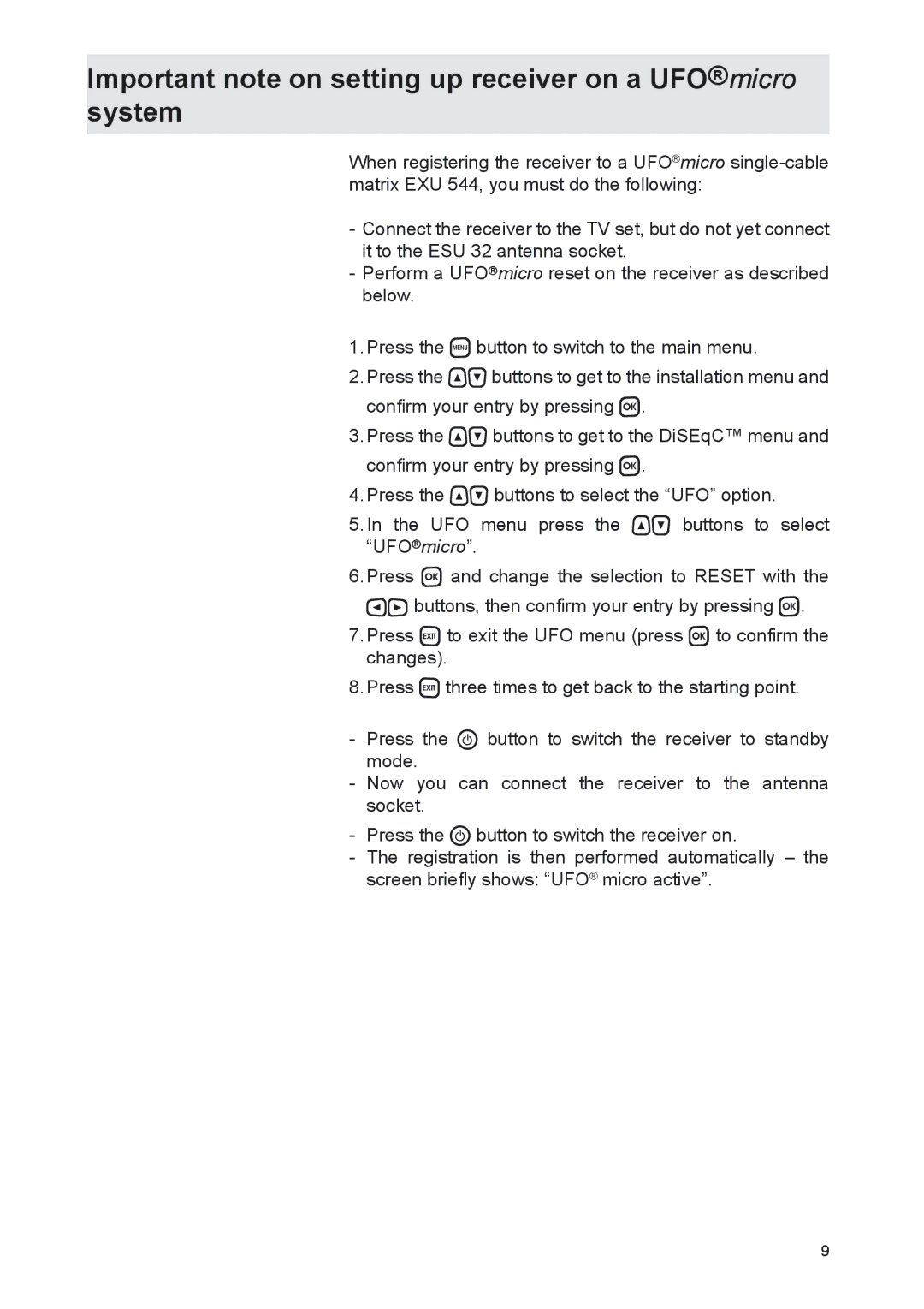 Kathrein UFS 702si, UFS 702sw manual Important note on setting up receiver on a UFOmicro system 