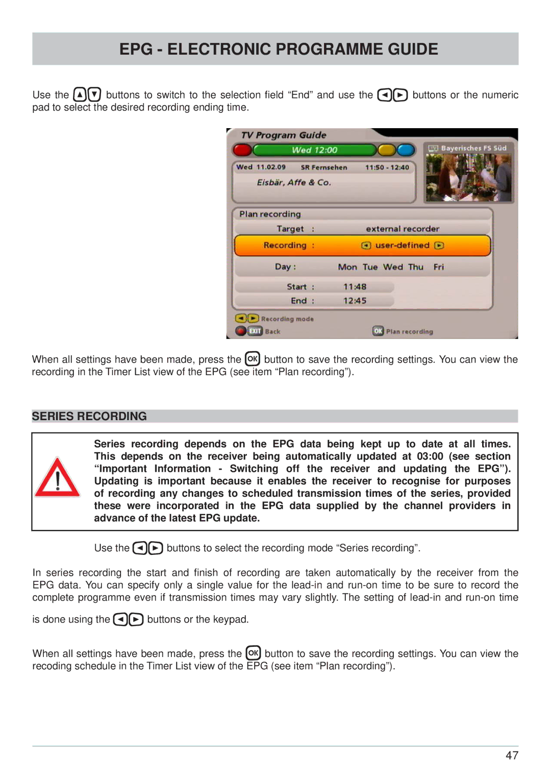 Kathrein UFS 705si, UFS 705sw manual Series Recording 