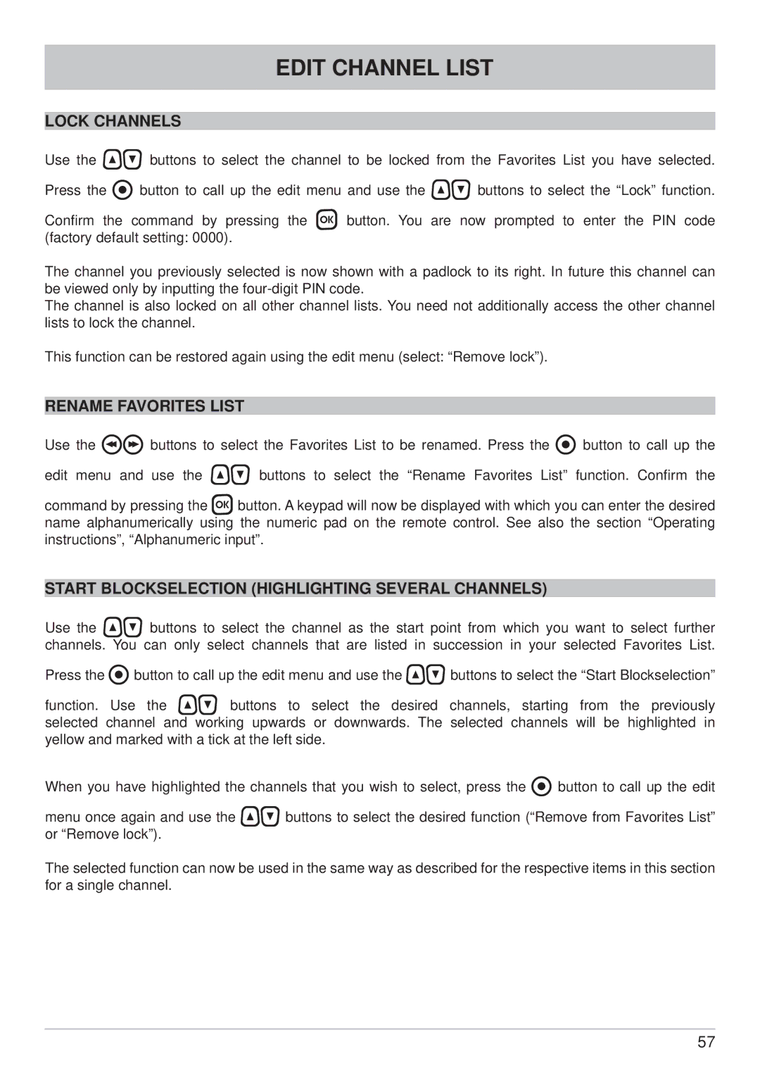 Kathrein UFS 705si, UFS 705sw manual Rename Favorites List, Start Blockselection Highlighting Several Channels 