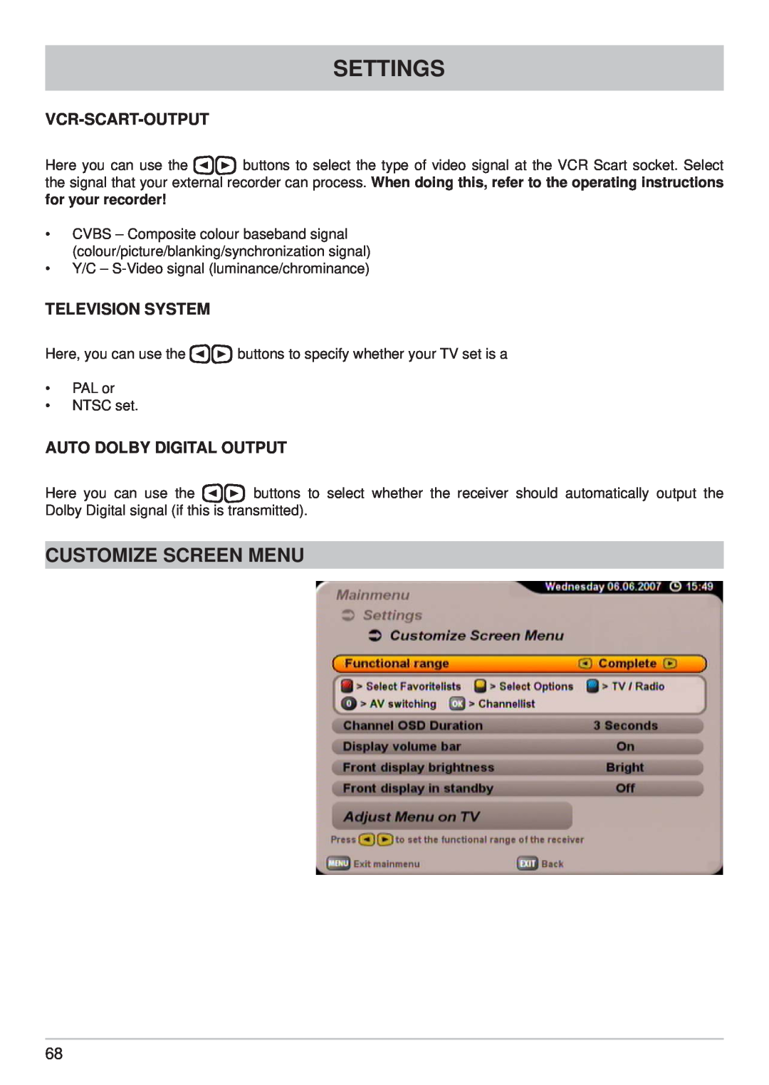 Kathrein UFS 710si manual Customize Screen Menu, Settings, Vcr-Scart-Output, Television System, Auto Dolby Digital Output 