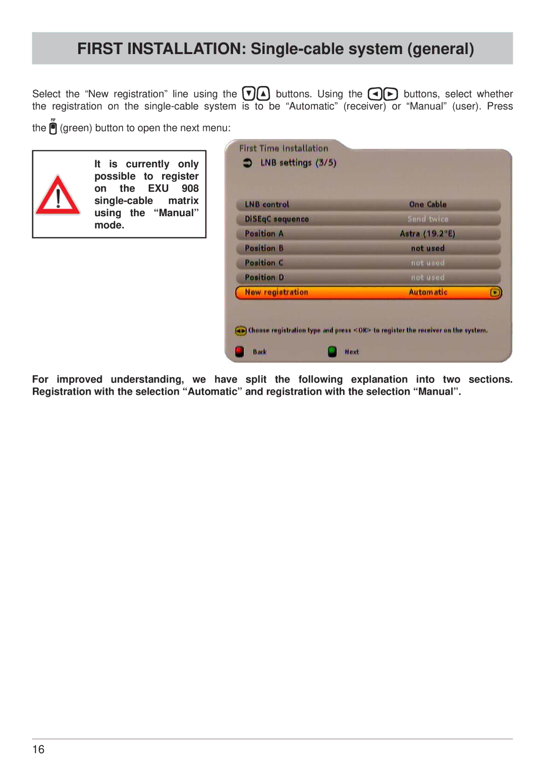 Kathrein UFS 733si, UFS 733sw manual First Installation Single-cable system general 