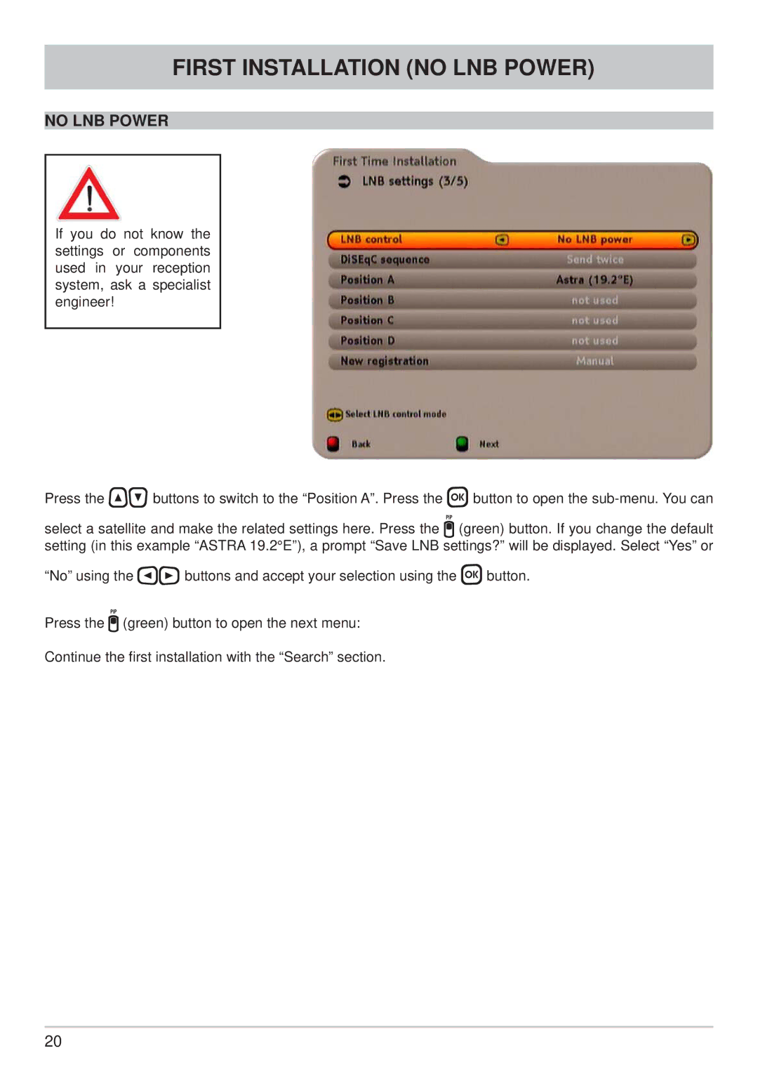 Kathrein UFS 733si, UFS 733sw manual First Installation no LNB Power, No LNB Power 