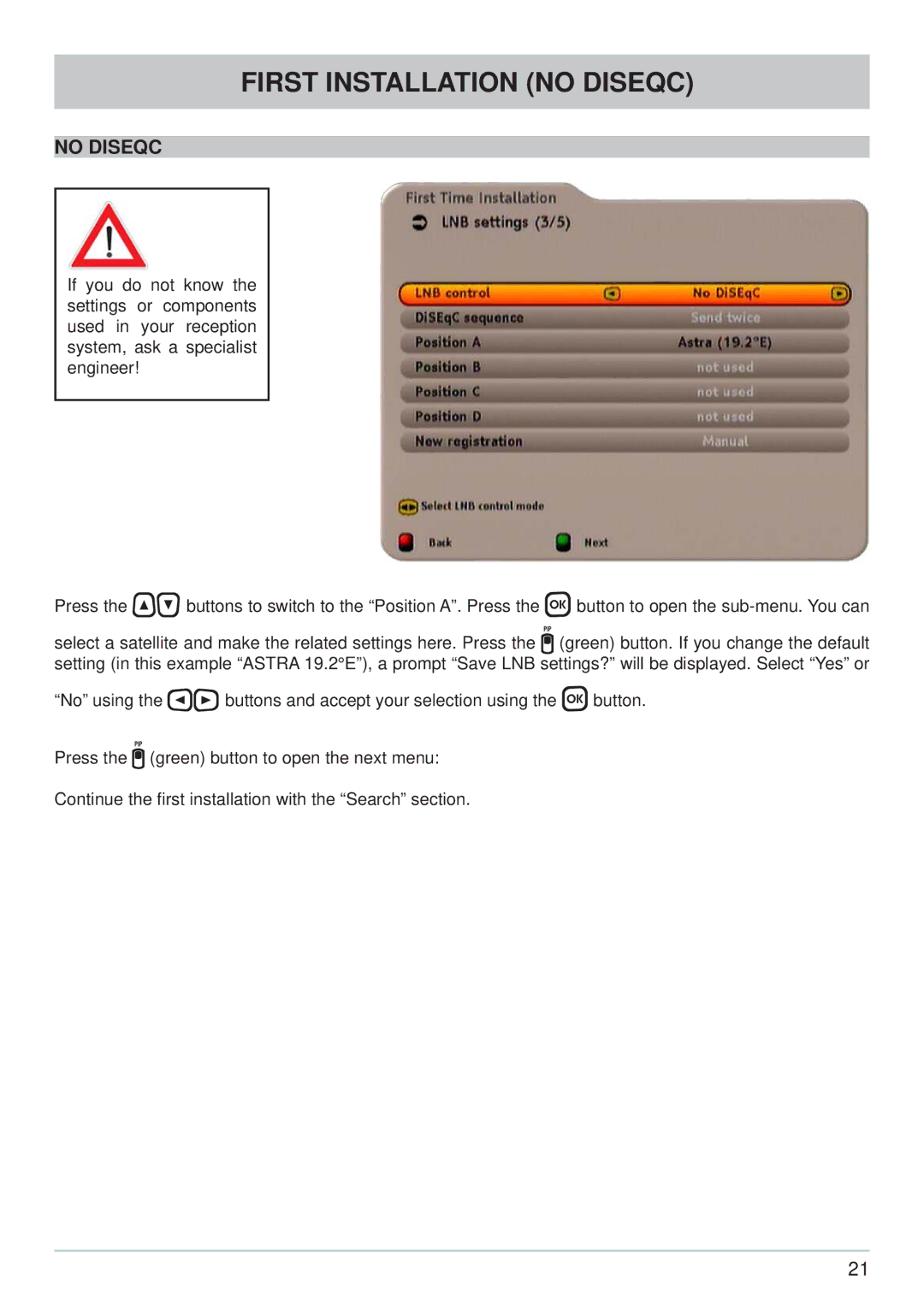 Kathrein UFS 733sw, UFS 733si manual First Installation no Diseqc, No Diseqc 