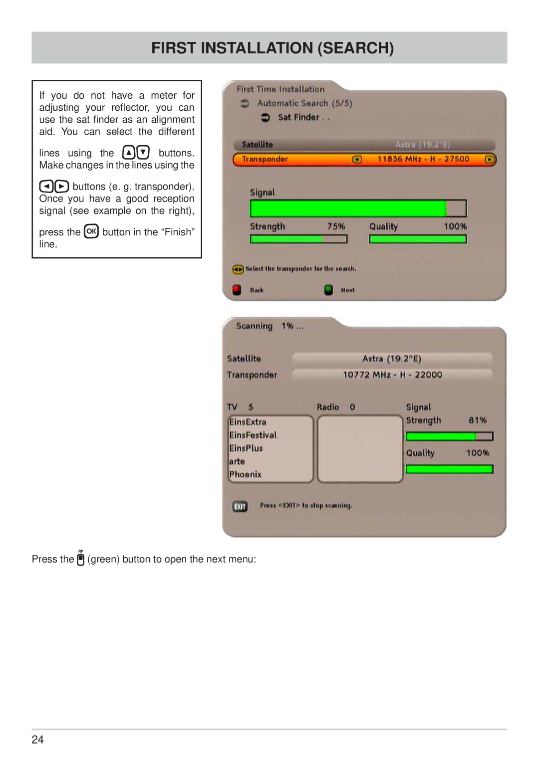 Kathrein UFS 733si, UFS 733sw manual Lines using the  buttons. Make changes in the lines using 