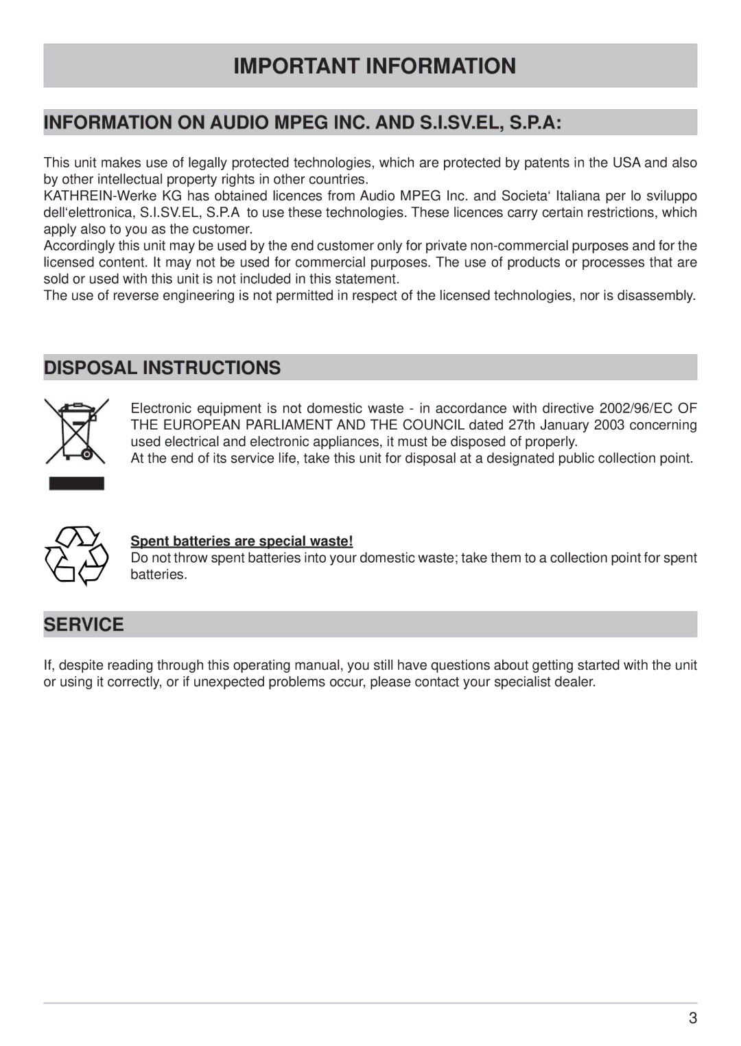 Kathrein UFS 733sw manual Important Information, Information on Audio Mpeg INC. and S.I.SV.EL, S.P.A, Disposal Instructions 