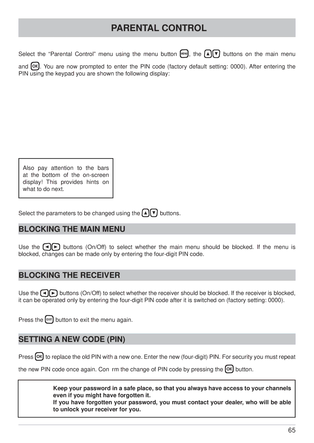 Kathrein UFS 740sw manual Parental Control, Blocking the Main Menu, Blocking the Receiver, Setting a NEW Code PIN 