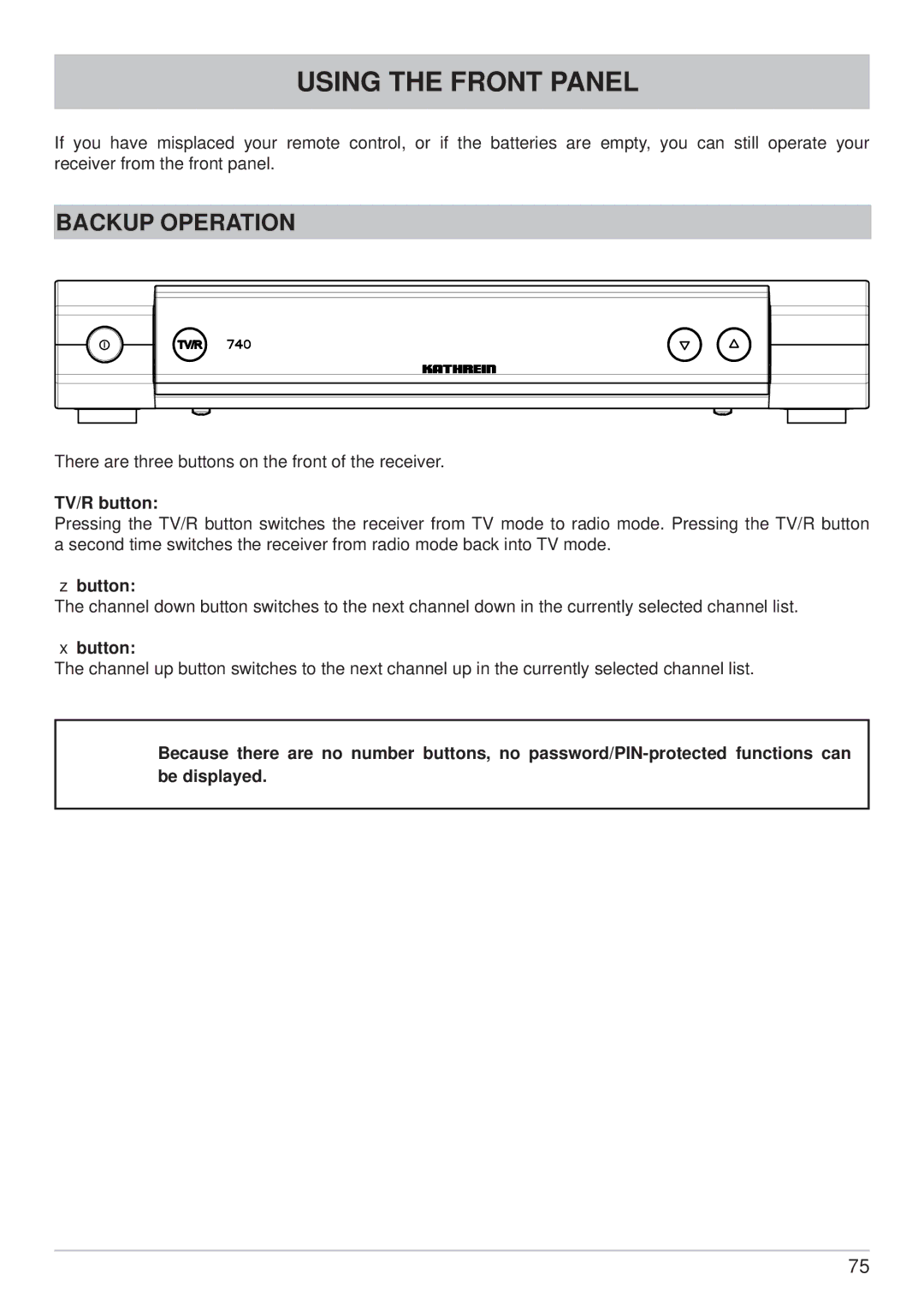 Kathrein UFS 740sw manual Using the Front Panel, Backup Operation, TV/R button, Button 