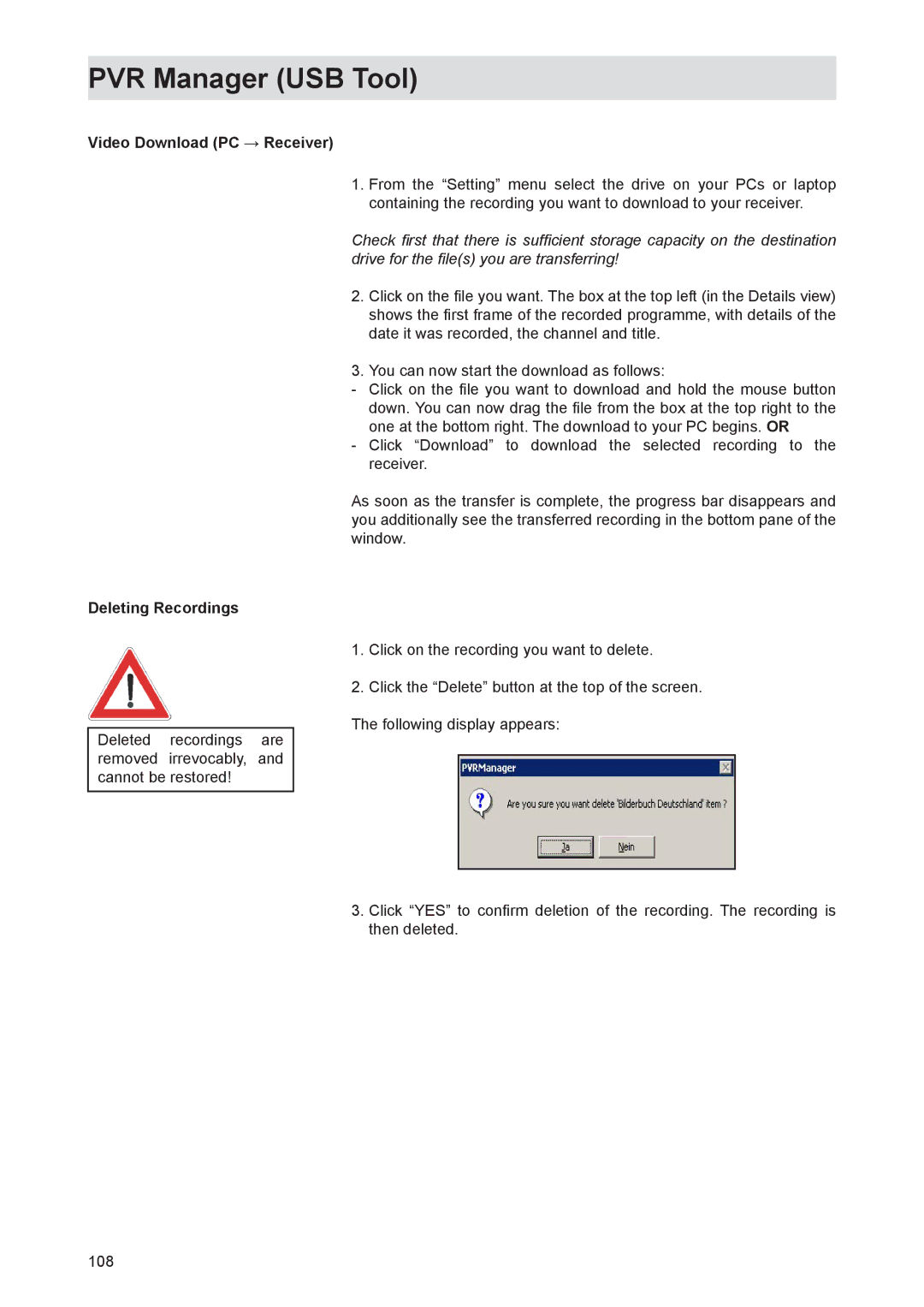 Kathrein UFS 821sw, UFS 821si manual Video Download PC → Receiver Deleting Recordings 