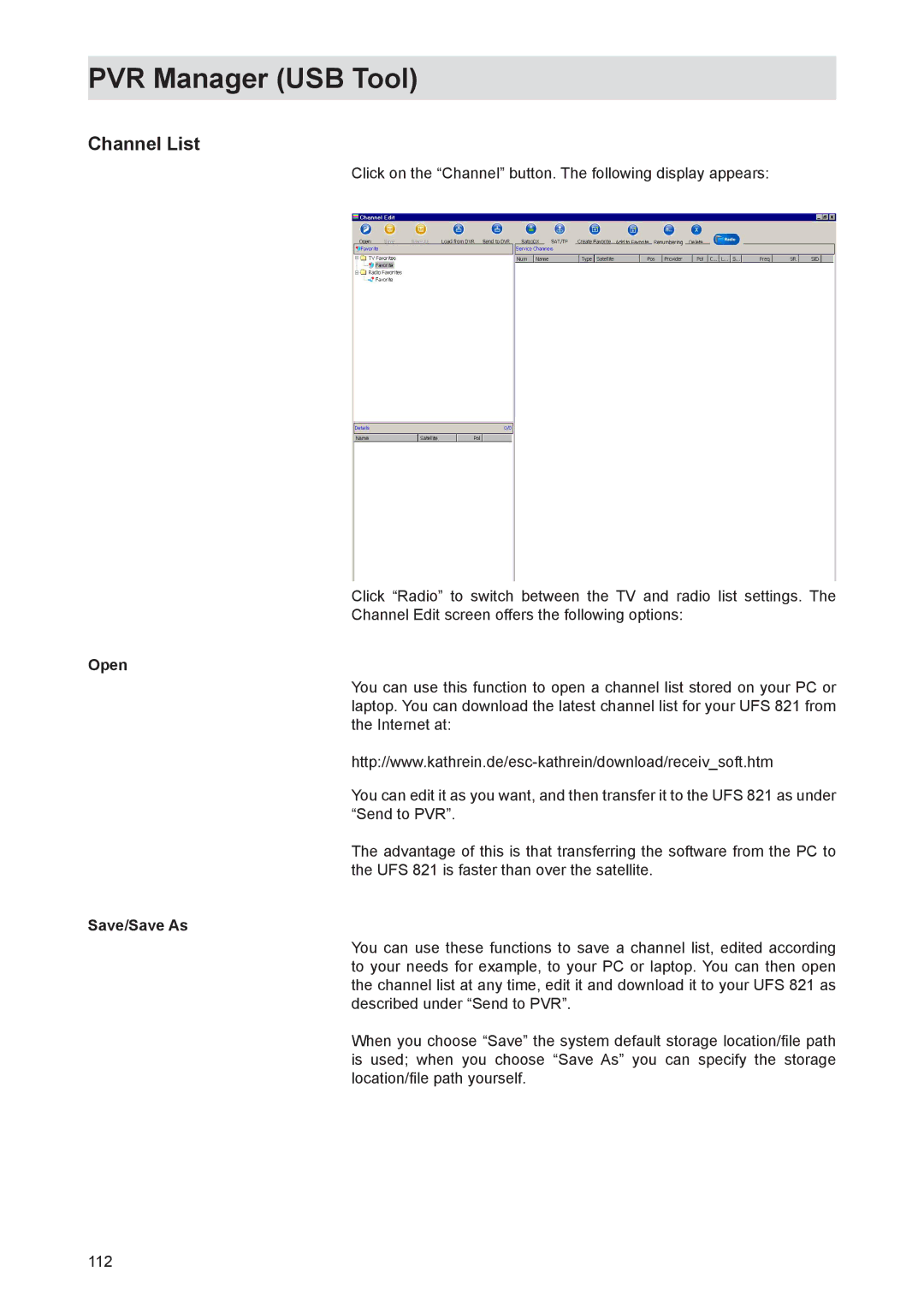 Kathrein UFS 821sw, UFS 821si manual Channel List, Open, Save/Save As 