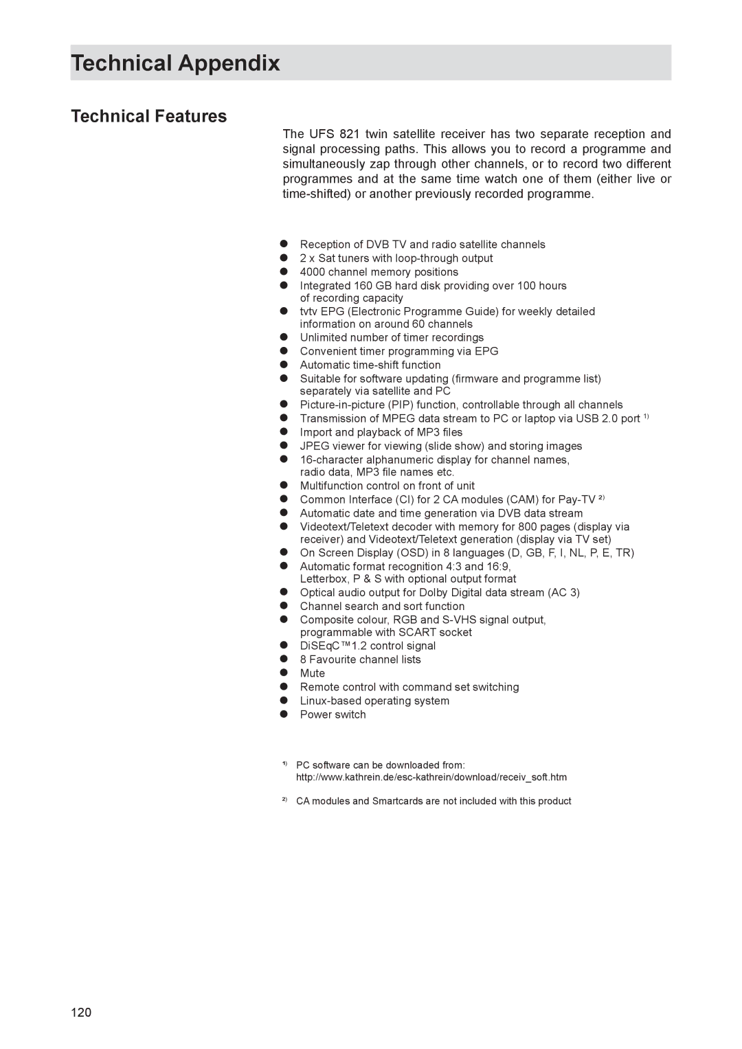 Kathrein UFS 821sw, UFS 821si manual Technical Appendix, Technical Features 