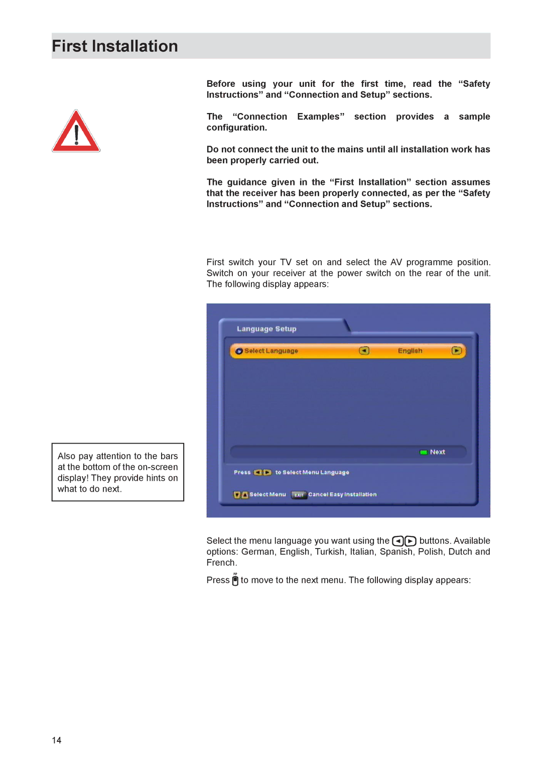 Kathrein UFS 821sw, UFS 821si manual First Installation 