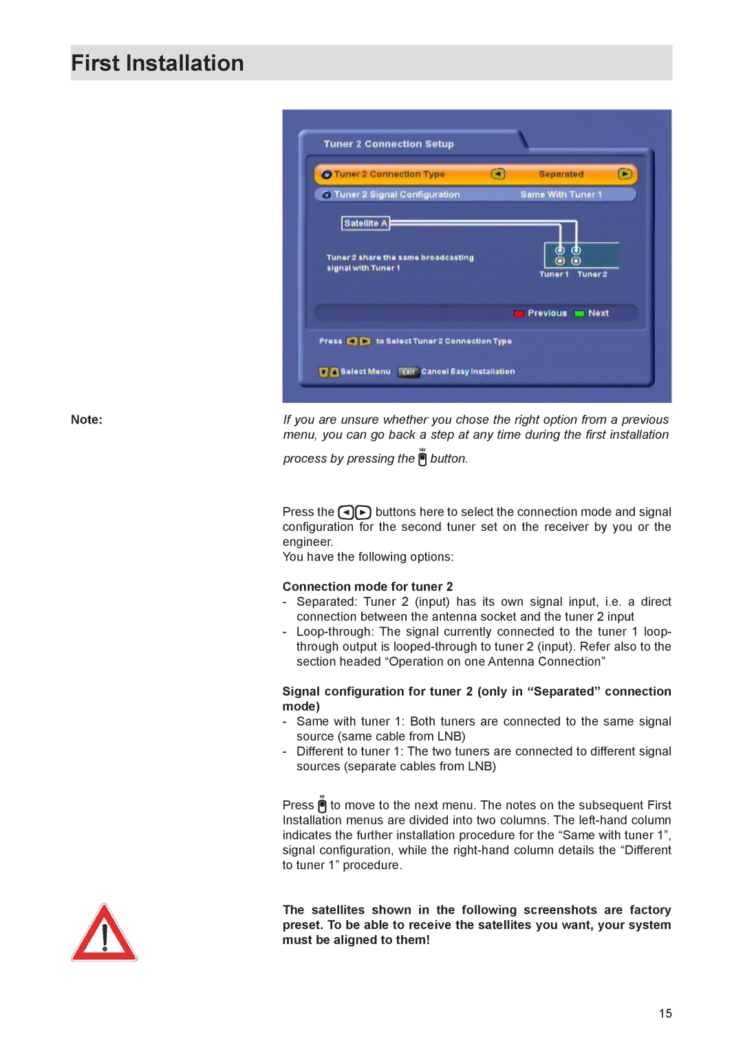 Kathrein UFS 821si, UFS 821sw manual Connection mode for tuner 