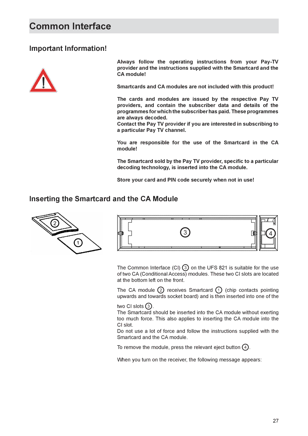 Kathrein UFS 821si, UFS 821sw manual Common Interface, Important Information, Inserting the Smartcard and the CA Module 