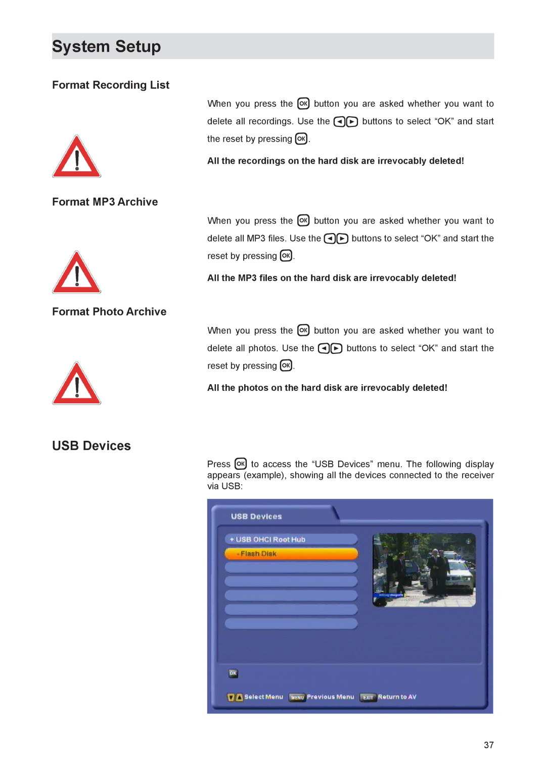 Kathrein UFS 821si, UFS 821sw manual USB Devices, Format Recording List, Format MP3 Archive, Format Photo Archive 