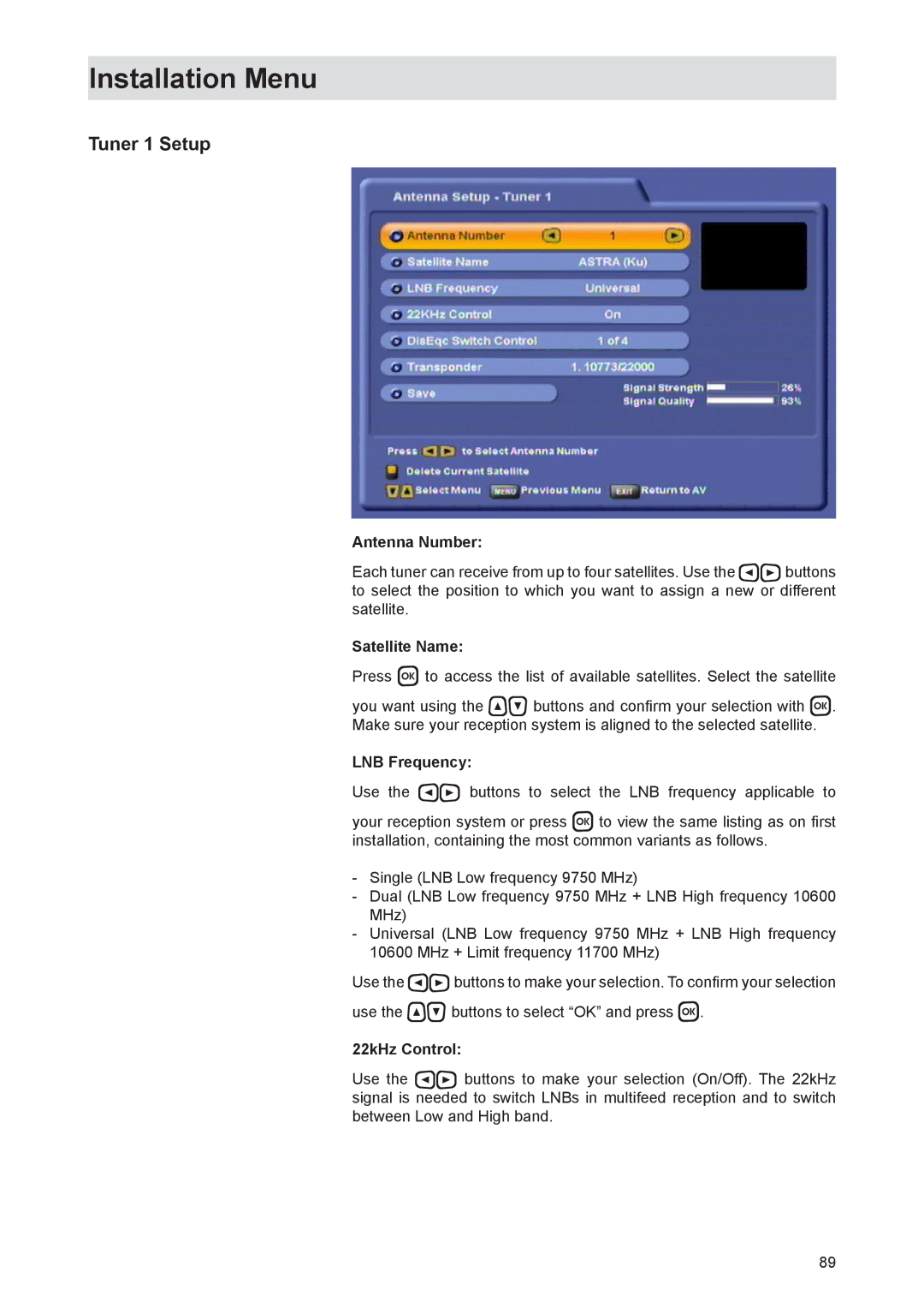 Kathrein UFS 821si, UFS 821sw manual Tuner 1 Setup, Antenna Number, Satellite Name, LNB Frequency 