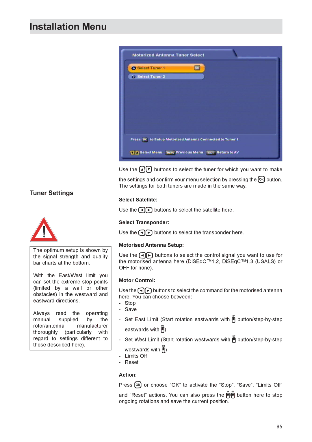 Kathrein UFS 821si, UFS 821sw manual Tuner Settings, Select Satellite, Motorised Antenna Setup, Motor Control, Action 