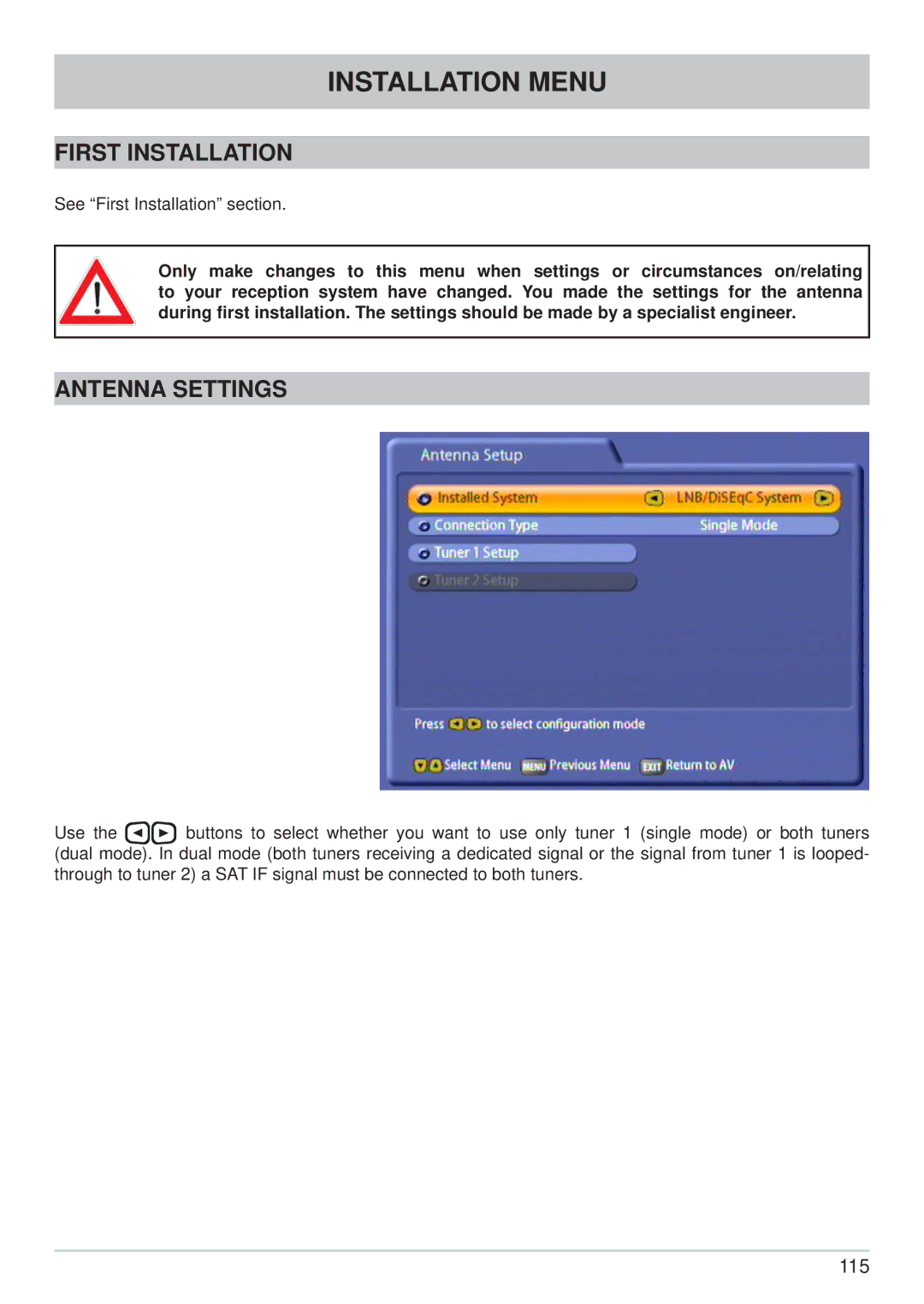 Kathrein UFS 822si, UFS 822sw manual First Installation, Antenna Settings 