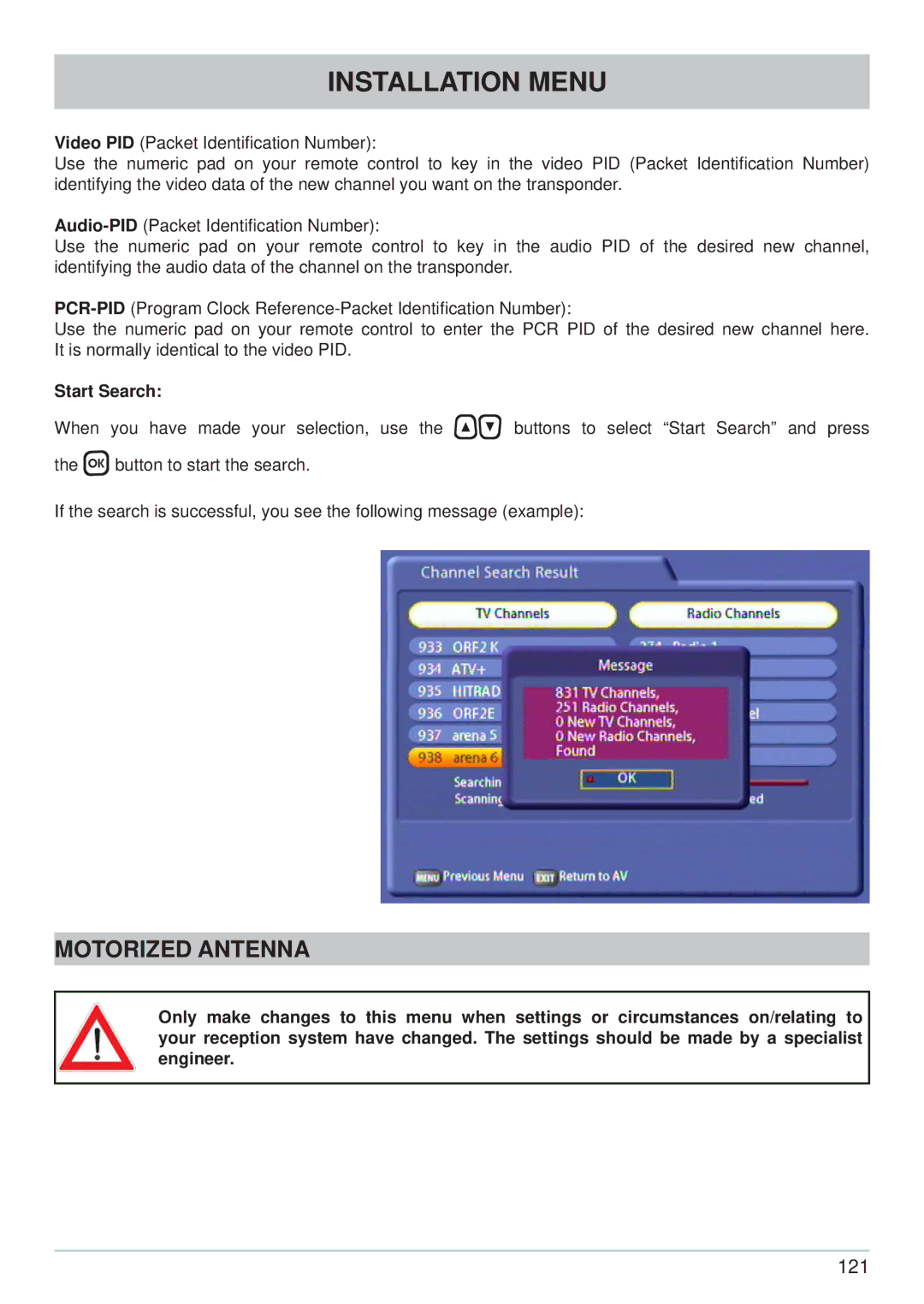 Kathrein UFS 822si, UFS 822sw manual Motorized Antenna 