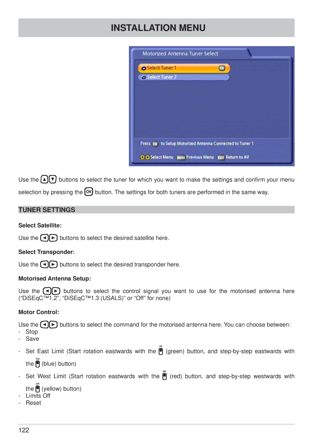 Kathrein UFS 822sw, UFS 822si manual Tuner Settings, Select Satellite, Motorised Antenna Setup, Motor Control 