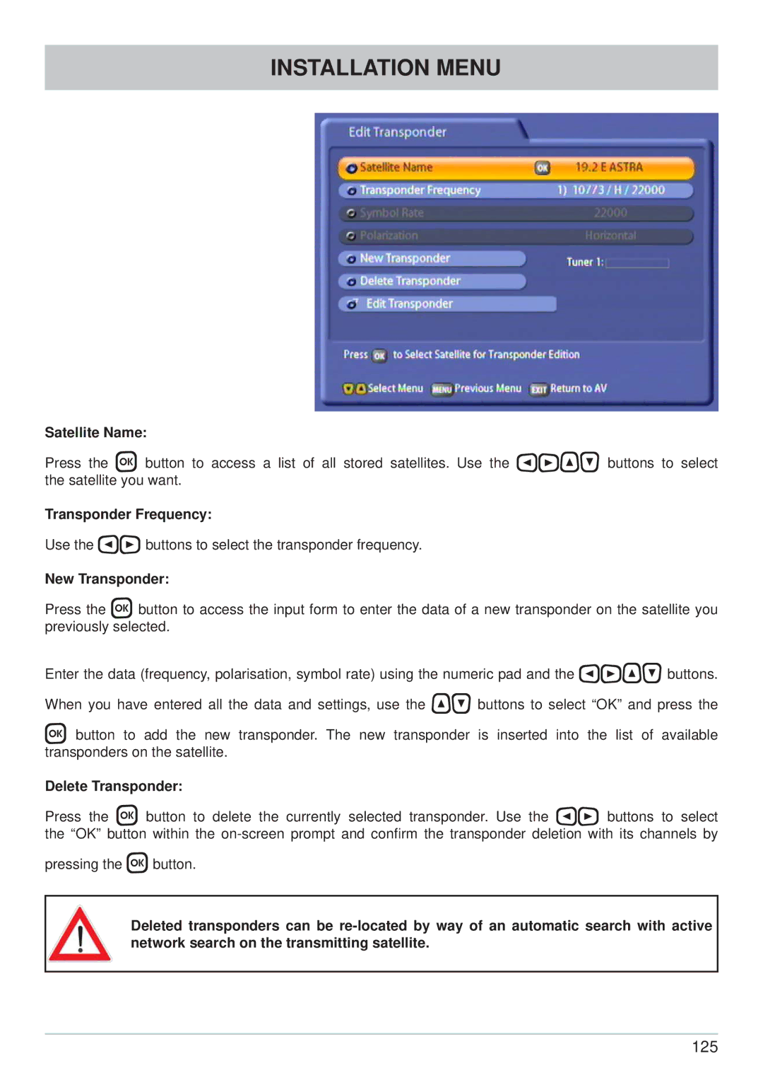 Kathrein UFS 822si, UFS 822sw manual New Transponder, Delete Transponder 