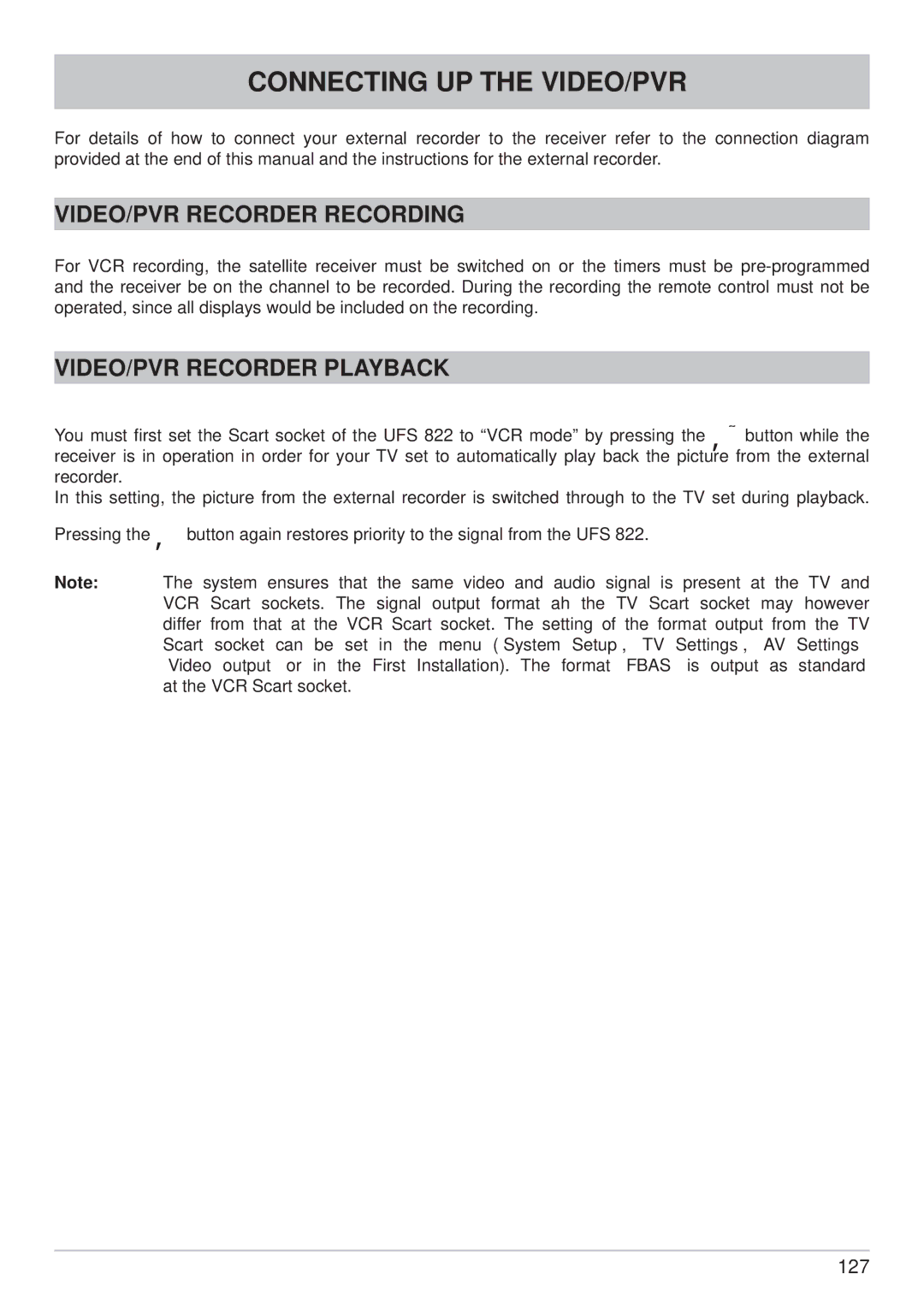 Kathrein UFS 822si, UFS 822sw manual Connecting UP the VIDEO/PVR, VIDEO/PVR Recorder Recording, VIDEO/PVR Recorder Playback 