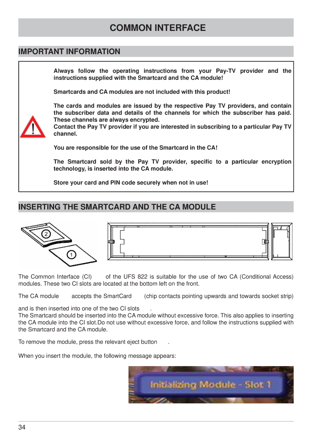 Kathrein UFS 822sw, UFS 822si manual Common Interface, Important Information, Inserting the Smartcard and the CA Module 