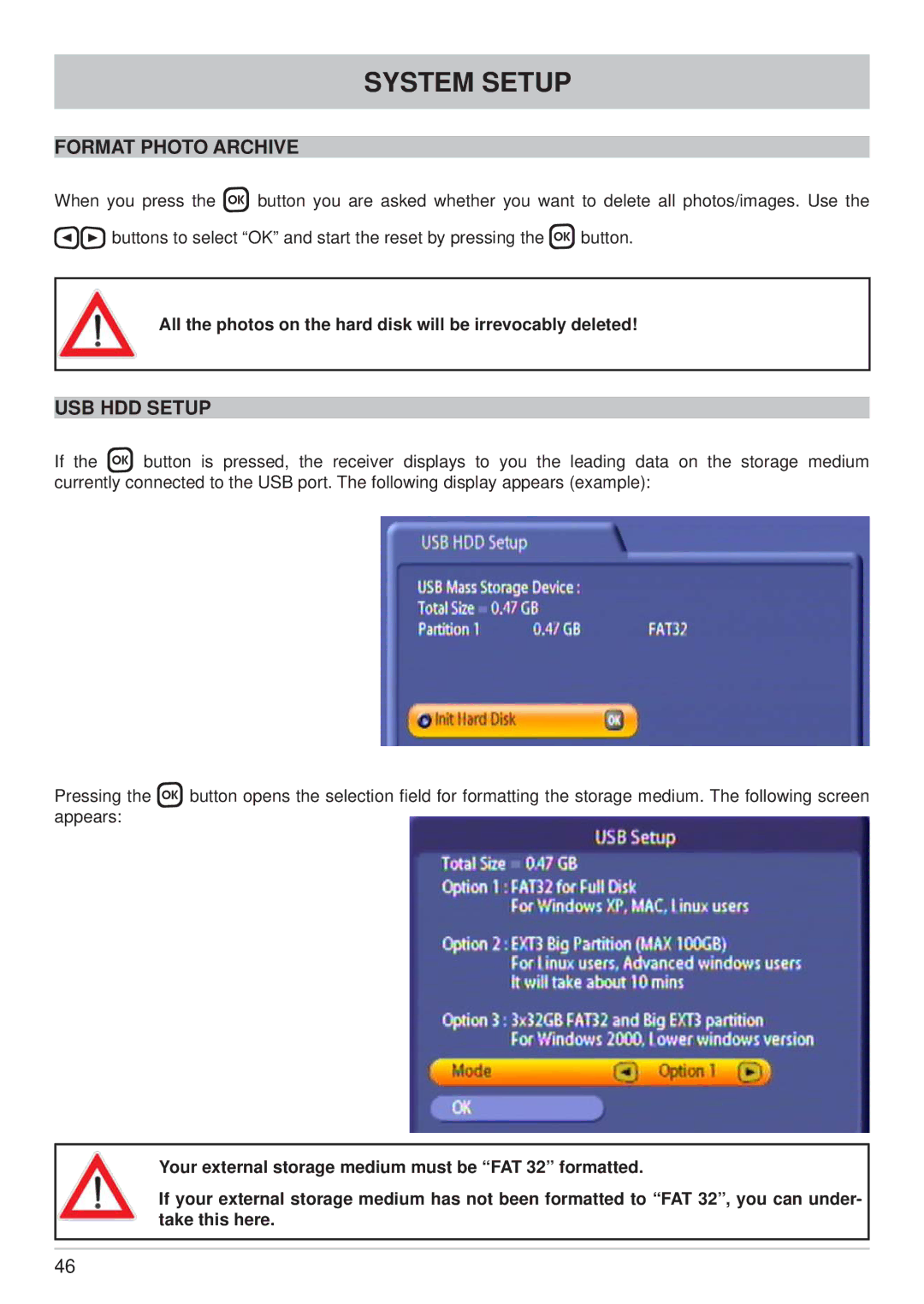 Kathrein UFS 822sw manual Format Photo Archive, USB HDD Setup, All the photos on the hard disk will be irrevocably deleted 