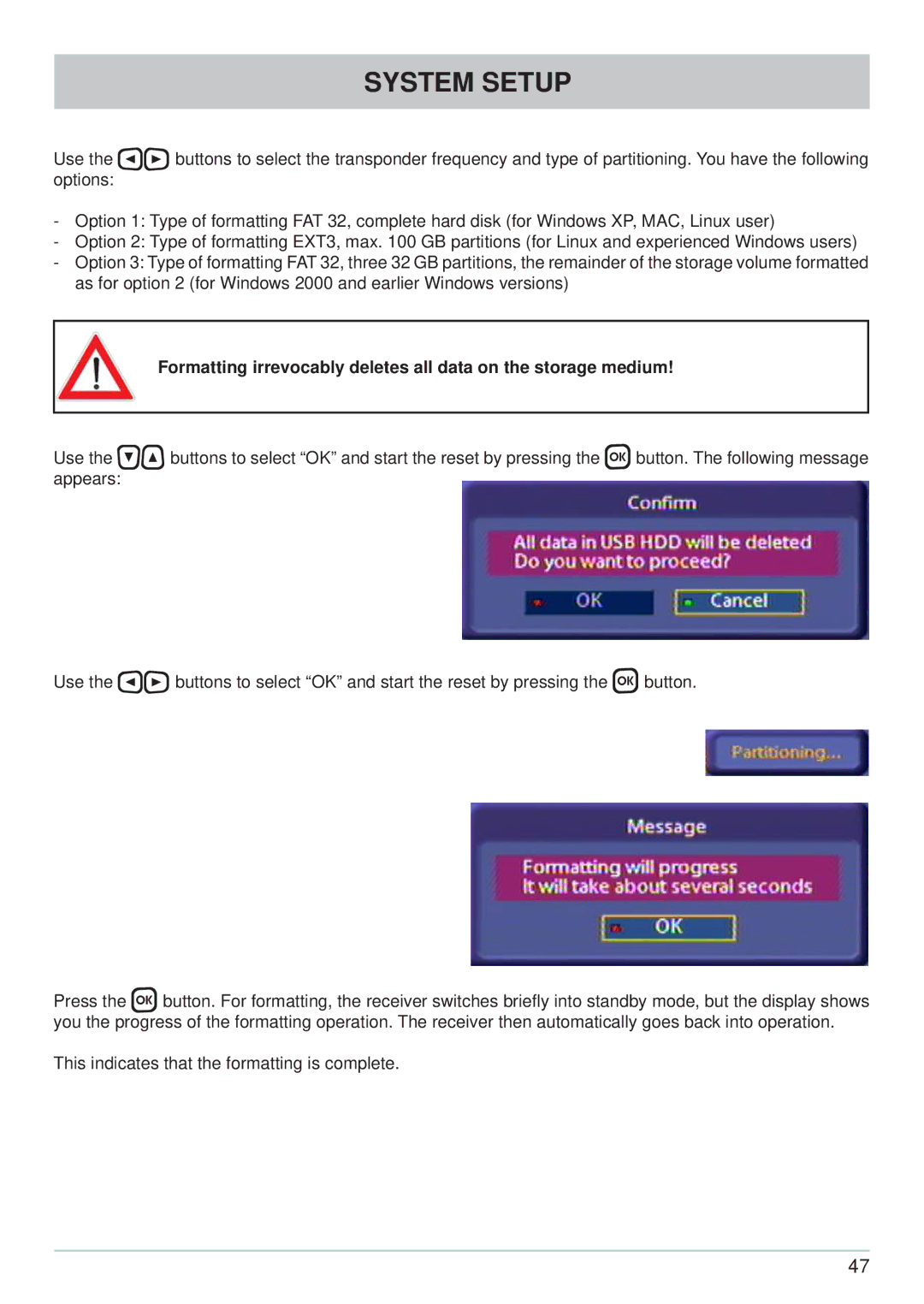 Kathrein UFS 822si, UFS 822sw manual This indicates that the formatting is complete 