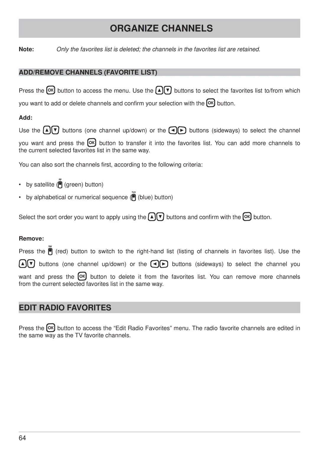 Kathrein UFS 822sw, UFS 822si manual Edit Radio Favorites, ADD/REMOVE Channels Favorite List, Add, Remove 