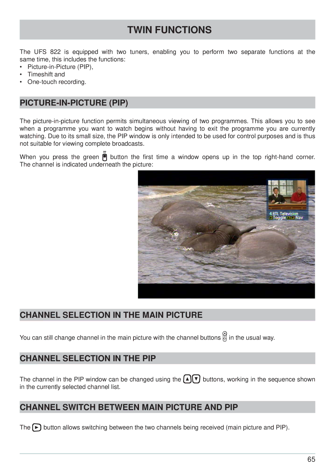 Kathrein UFS 822si, UFS 822sw manual Twin Functions, Picture-In-Picture Pip, Channel Selection in the Main Picture 