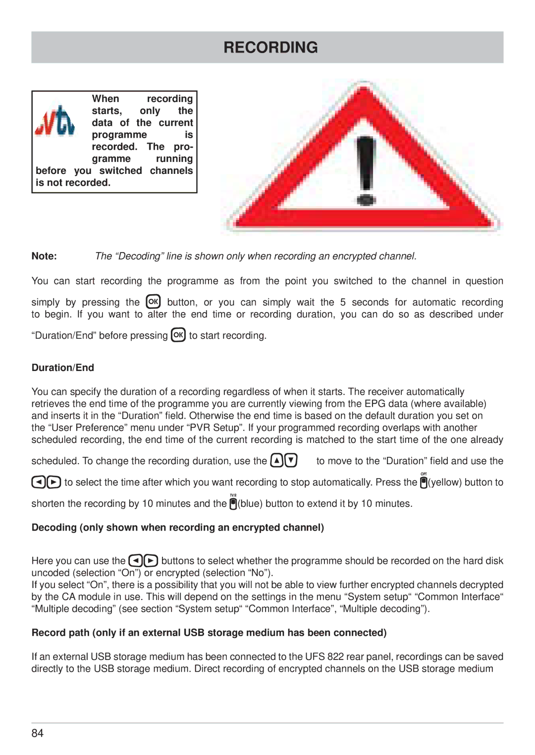Kathrein UFS 822sw, UFS 822si manual Duration/End, Decoding only shown when recording an encrypted channel 